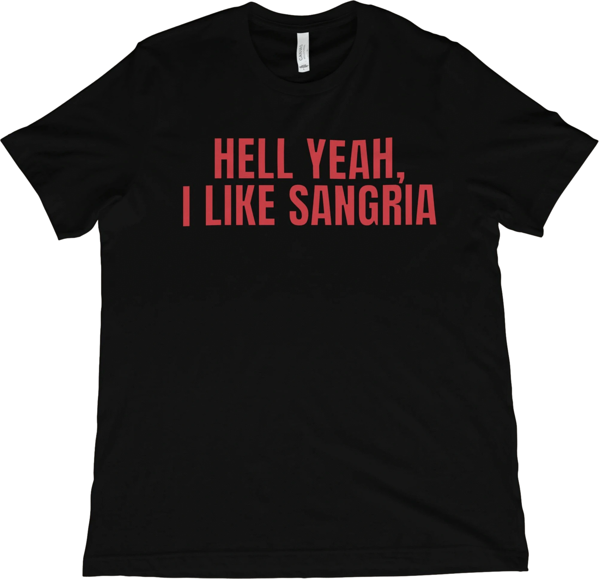 T-Shirt Black / XS Hell Yeah, I Like Sangria T-Shirt