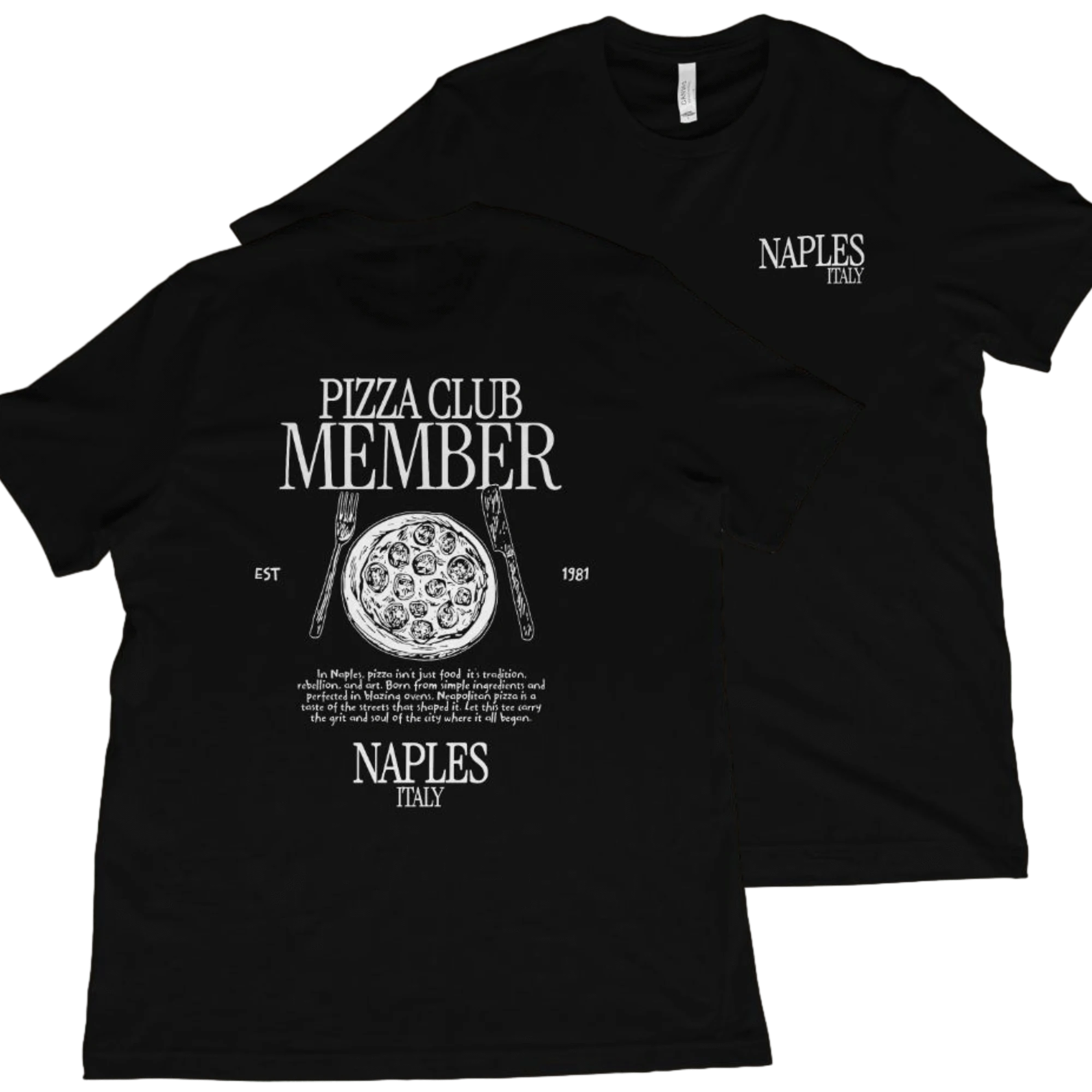 T-Shirt Black / XS Naples: Pizza Club Member T-Shirt