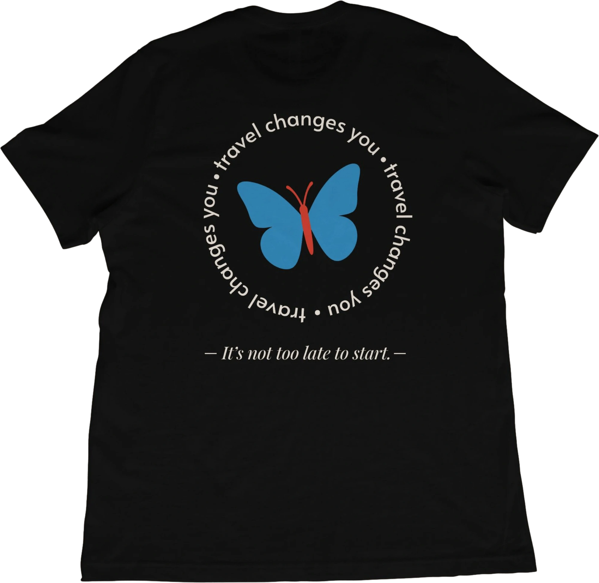 T-Shirt Black / XS Travel Changes You T-Shirt