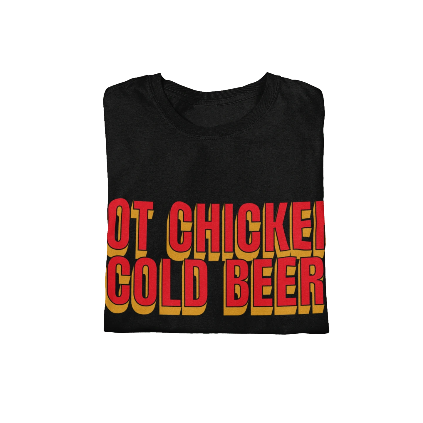 T-Shirt Hot Chicken, Cold Beer T-Shirt