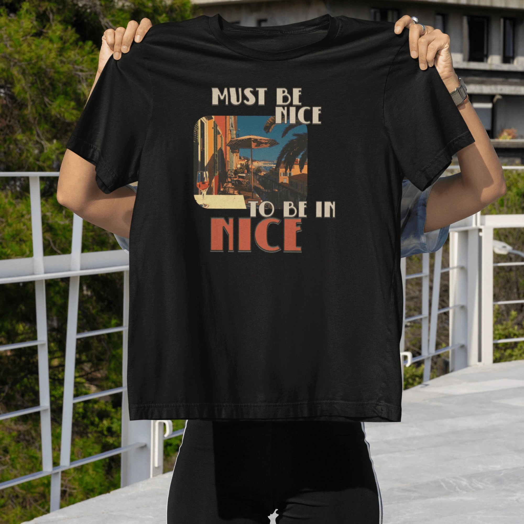 T-Shirt Must Be Nice To Be In Nice T-Shirt