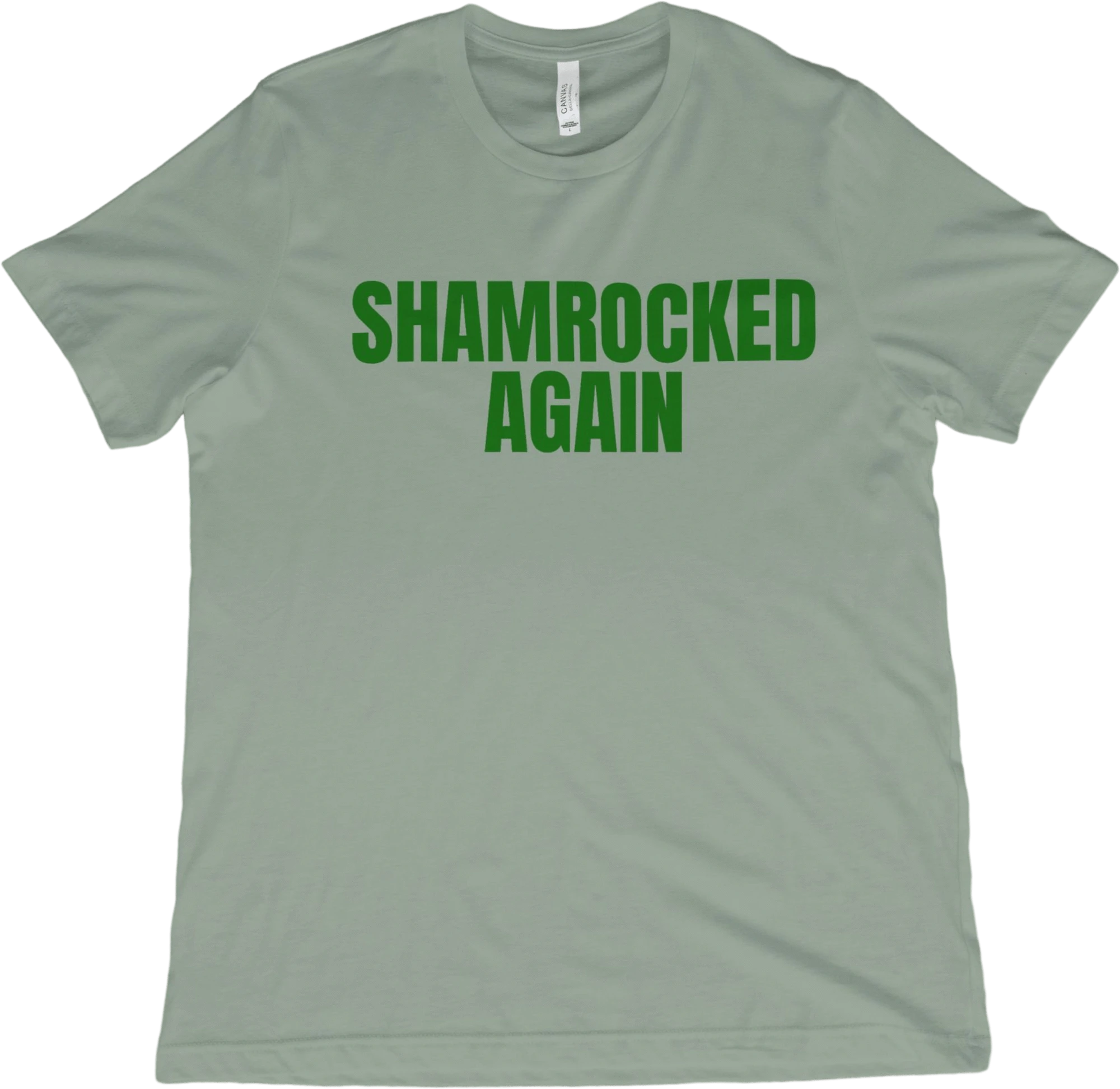 T-Shirt Sage / XS Shamrocked Again T-Shirt