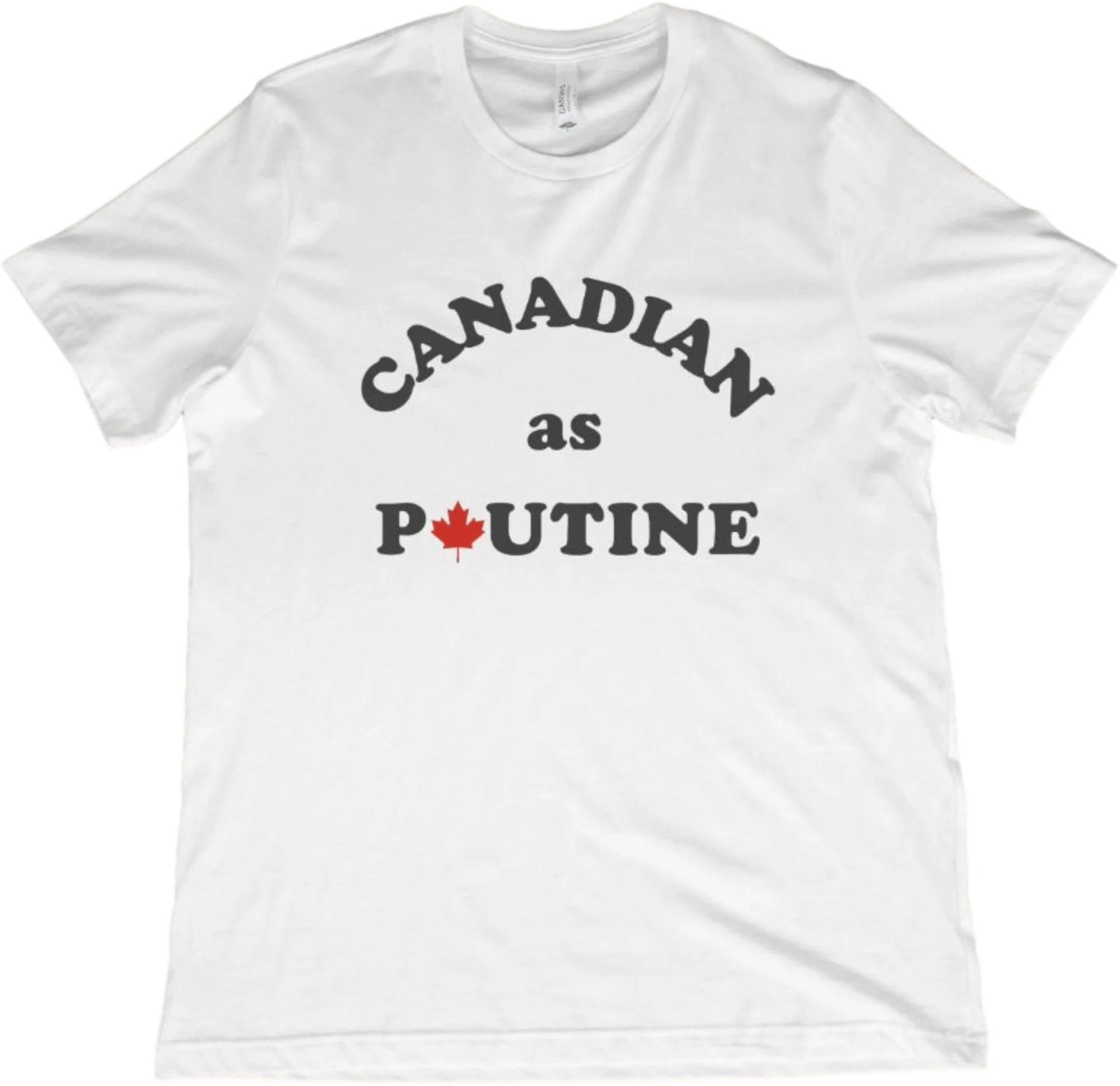 T-Shirt White / XS Canadian As Poutine T-Shirt