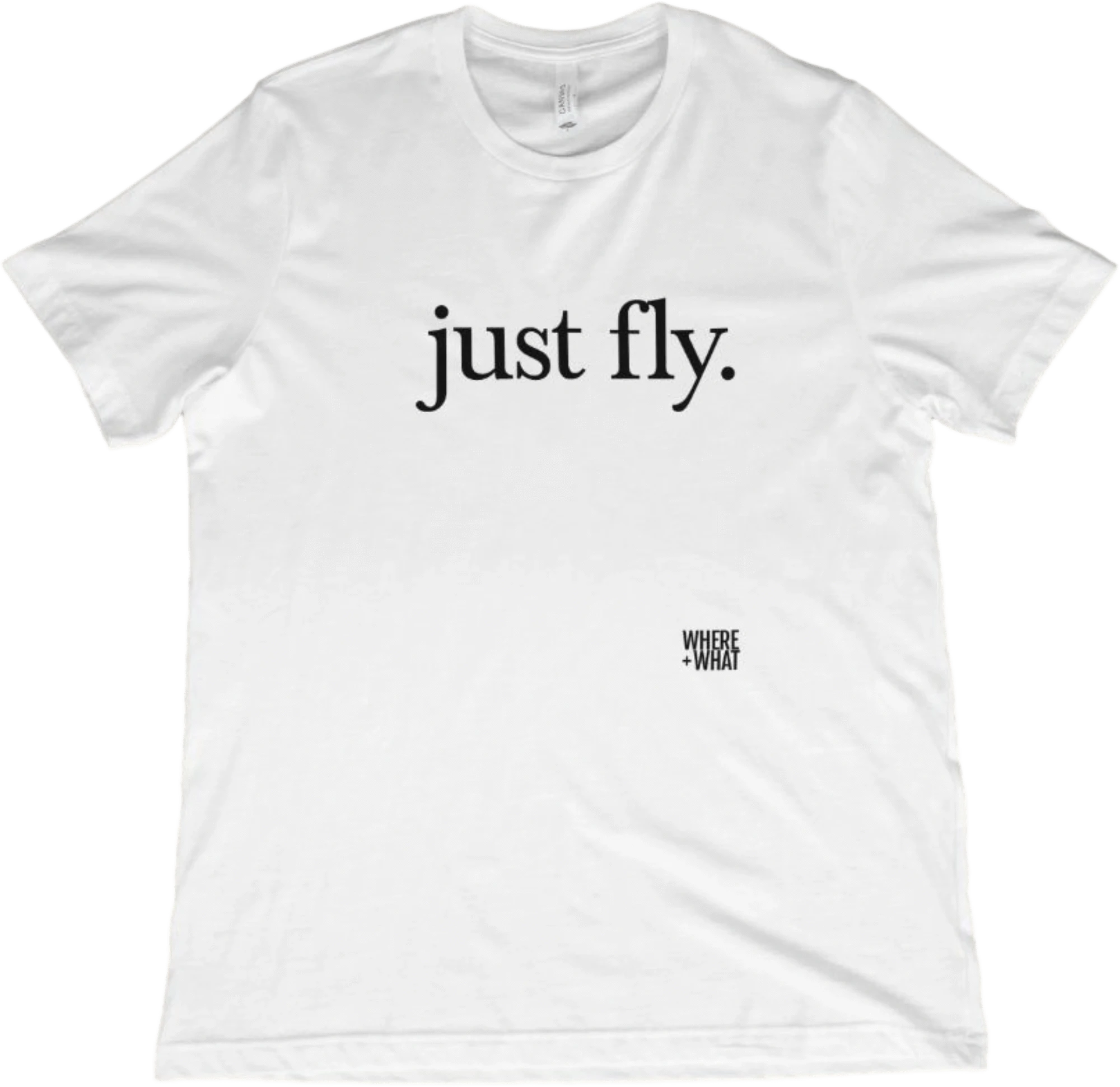 T-Shirt White / XS Just fly. T-Shirt