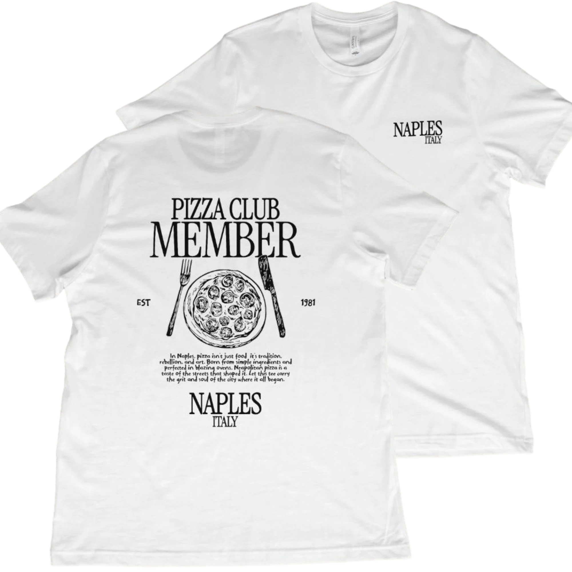 T-Shirt White / XS Naples: Pizza Club Member T-Shirt