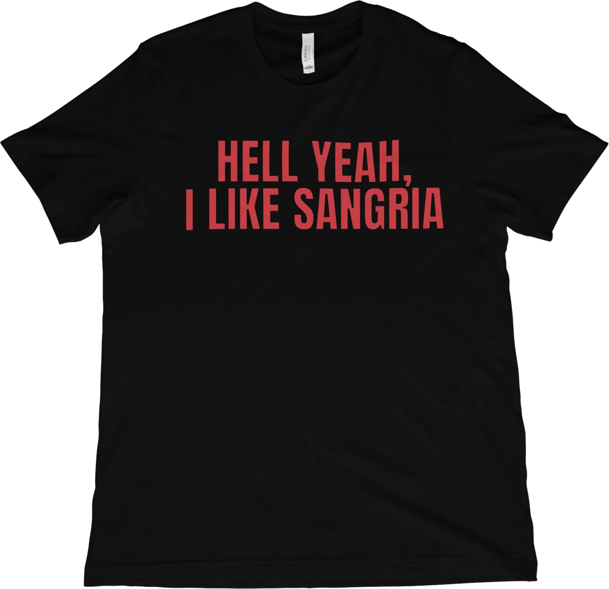T-Shirt Black / XS Hell Yeah, I Like Sangria T-Shirt