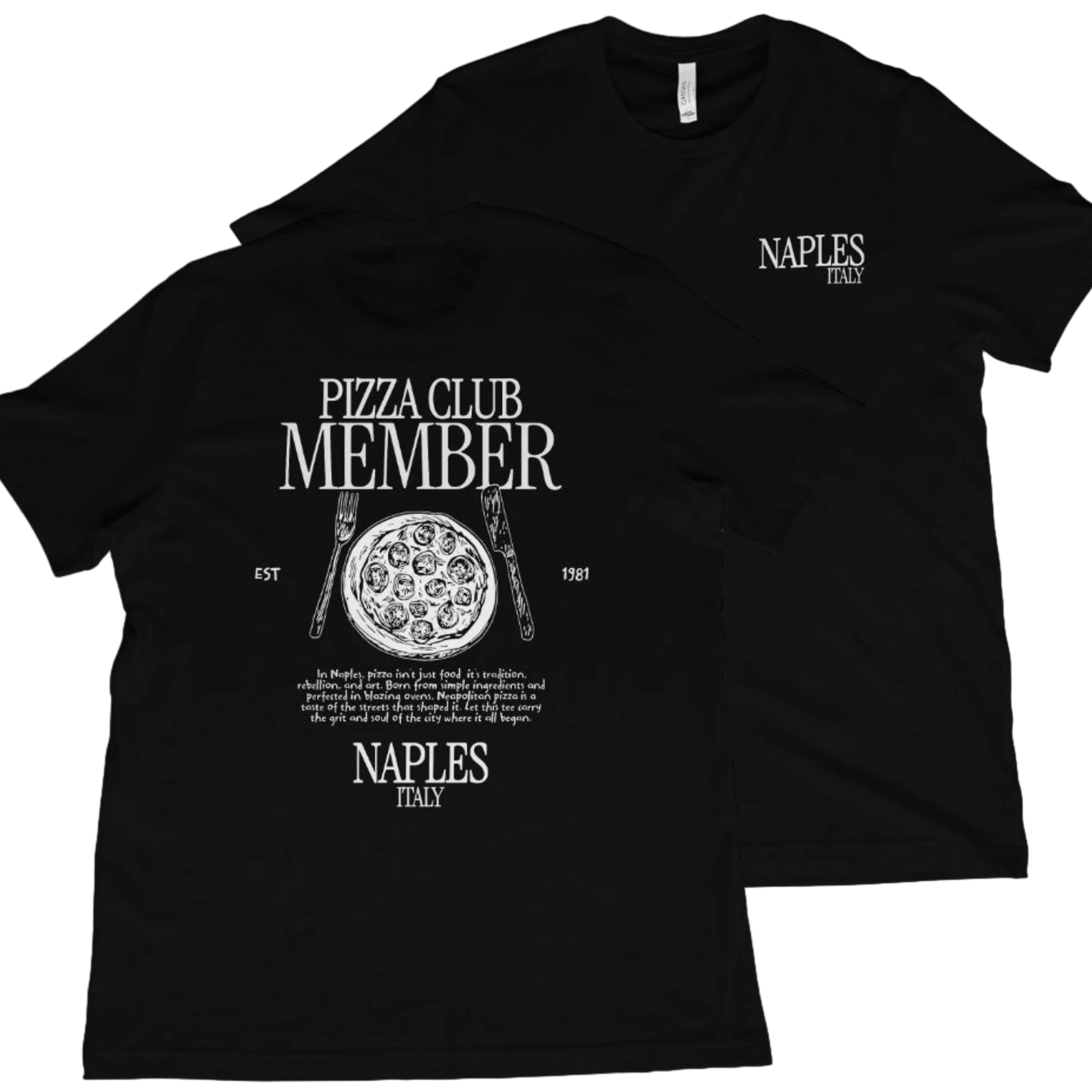 T-Shirt Black / XS Naples: Pizza Club Member T-Shirt