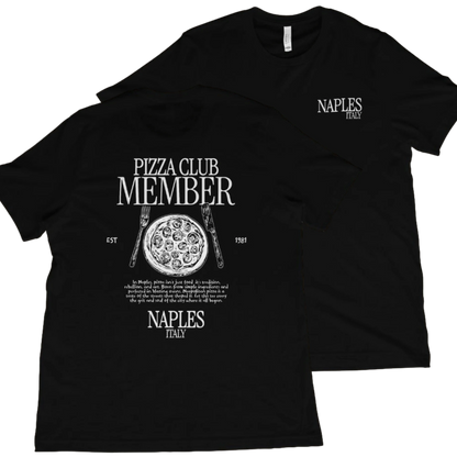 T-Shirt Black / XS Naples: Pizza Club Member T-Shirt