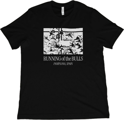 T-Shirt Black / XS Running of the Bulls - Pamplona, Spain T-Shirt