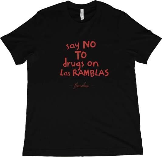 T-Shirt Black / XS Say No to Drugs on Las Ramblas T-Shirt