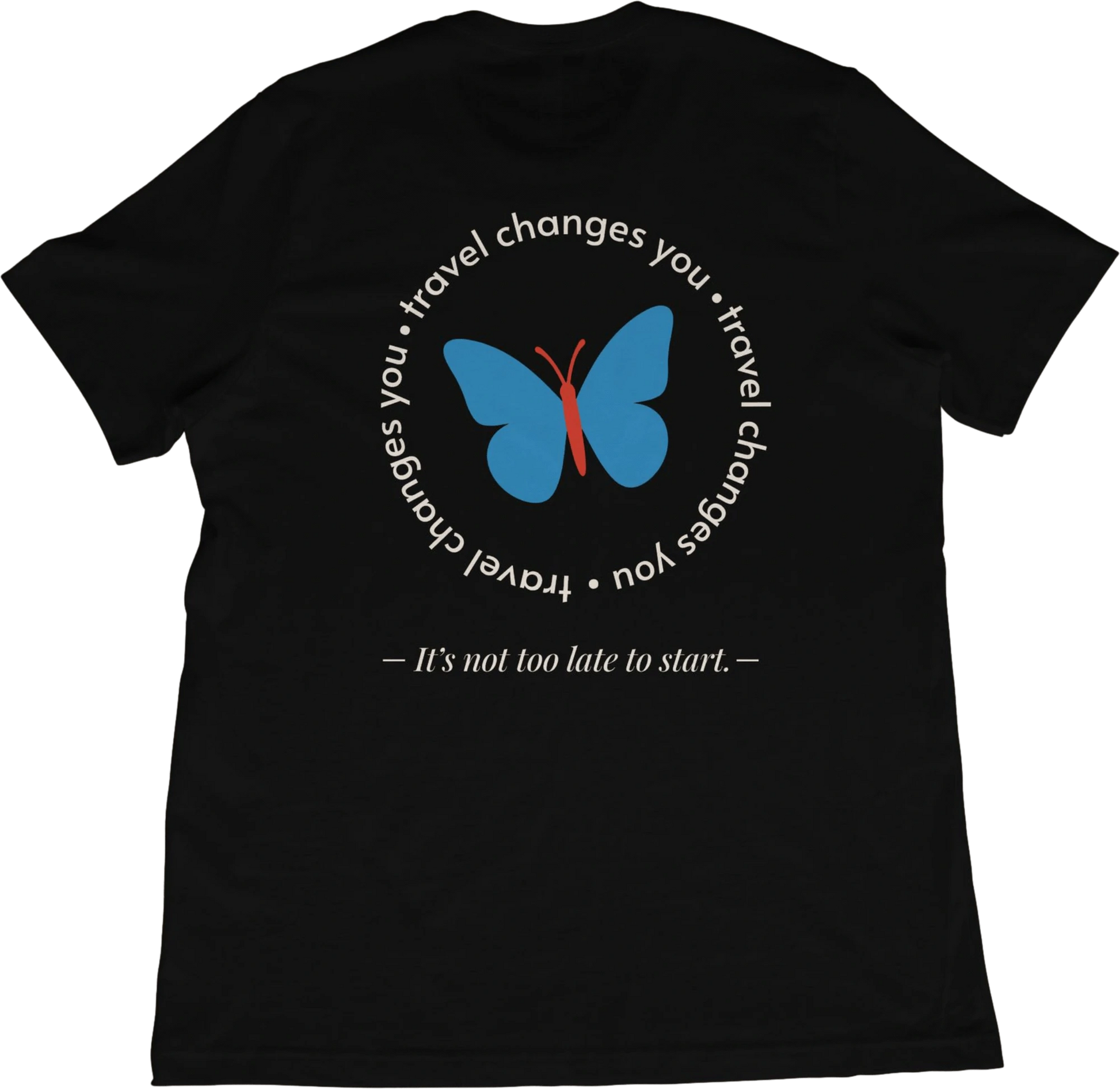 T-Shirt Black / XS Travel Changes You T-Shirt