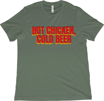 T-Shirt Military Green / XS Hot Chicken, Cold Beer T-Shirt