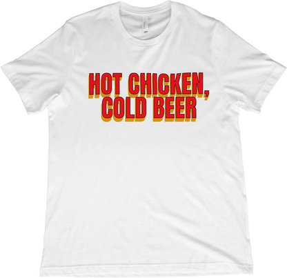 T-Shirt White / XS Hot Chicken, Cold Beer T-Shirt