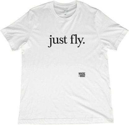 T-Shirt White / XS Just fly. T-Shirt